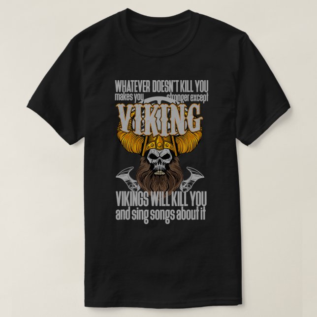 Camiseta Viking Vai Matar-Te O Guerreiro Nórdico Valhalla T (Frente do Design)