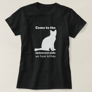 Camiseta Vindo ao lado introvertido - nós temos gatinhos