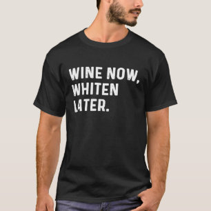Camiseta Vinho Agora Branco Mais Tarde Fita Para Higienista