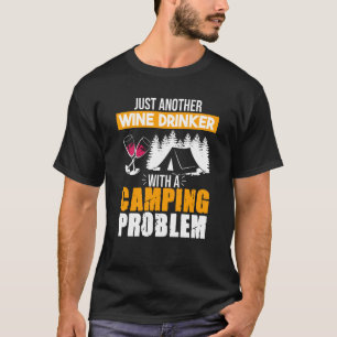 Camiseta Vinho Bebê Problema de Acampamento Bebendo Ditos