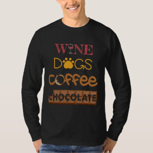 Camiseta Vinho Café Cães Chocolate Bebida