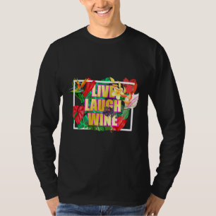 Camiseta Vinho De Rir Para Mulheres Que Adoram Vinho