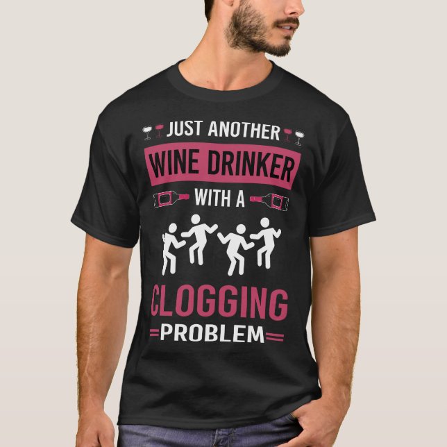 Camiseta Vinho Drinker Clogging Clogger (Frente)