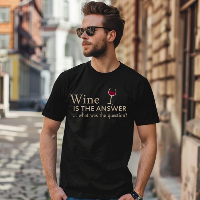 Camiseta Vinho é a resposta, citação engraçada de vinho (Criador carregado)