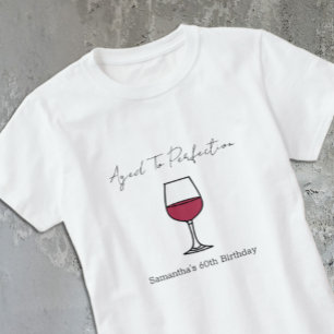 Camiseta Vinho Envelhecido à Perfeição Aniversário de 60 an