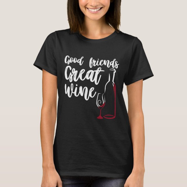 Camiseta Vinho Excelente dos bons amigos (Frente)