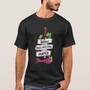 Camiseta Vinho Faz Tudo Vinho De Uva De Okayer
