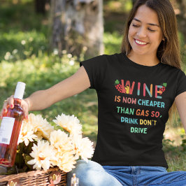 Camiseta Vinho mais barato do que gás, vinho engraçado dize