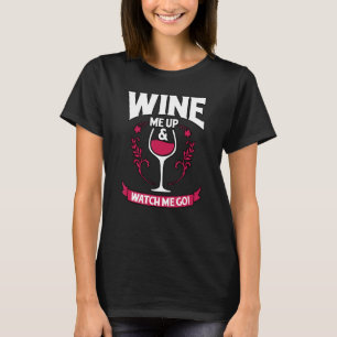 Camiseta Vinho Me Vê Ir Lá Para As Mulheres Vinho Por Lover
