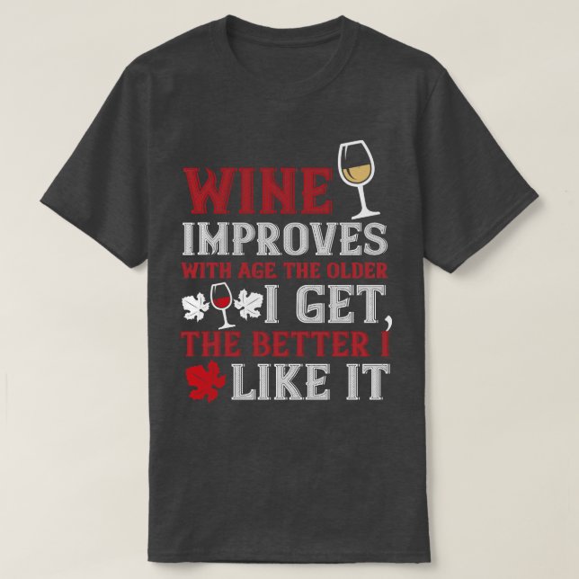 Camiseta Vinho Melhora Com Idade (Frente do Design)