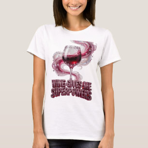 Camiseta VINHO Rosa ENGRAÇADO ME DÁ SUPERPODERES Arte de Te