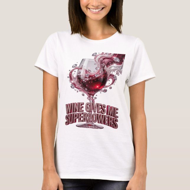 Camiseta VINHO ROSA Lindo ME DÁ SUPERPODERES (Frente)