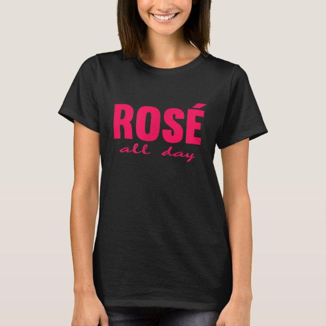 Camiseta Vinho Rosé Todo o Dia (Frente)