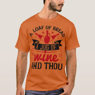 Camiseta Vinho Um Pão De Pão Um Jug De Vinho