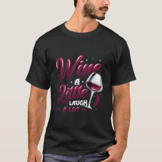 Camiseta Vinho Um Pouco Riso Muito Vinho