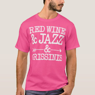 Camiseta Vinho Vermelho E Jazz E Grissinis