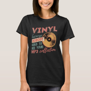 Camiseta Vinil porque ninguém quer ver seu mp3s