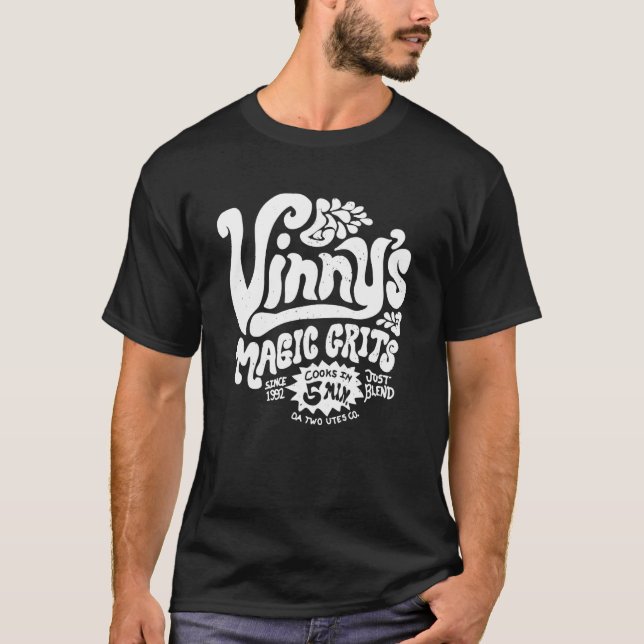 Camiseta Vinny's Magic Grits Cooks in 5 Minutes Just Blend (Frente)