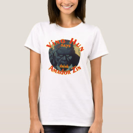 Camiseta Vino Hun diz que bebe Amador Zin Zinfandel