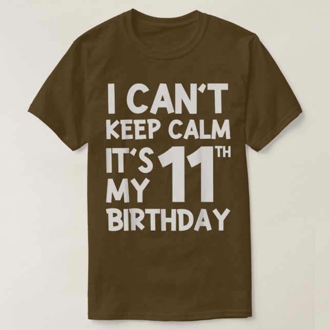 Camiseta Vintage, 11 anos, não consigo manter calma. (Frente do Design)