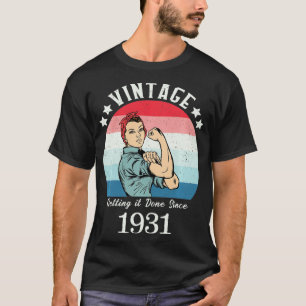 Camiseta Vintage 1931 Fortes Mulheres Rosie Birthday Presen