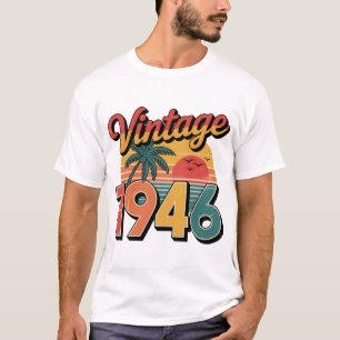 Camiseta Vintage 1946 Limited Edition Men Women Aniversário