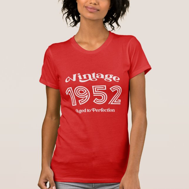 Camiseta Vintage 1952 Aniversário, Idade até Perfecção (Frente)