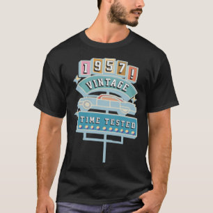 Camiseta Vintage 1957 Testado no Ano em que você foi Nascid