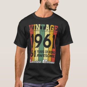 Camiseta Vintage 1961 61 Anos De Ser Incrível 61º Nasciment