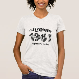 Camiseta Vintage 1961 Aniversário, Idade até Perfecção