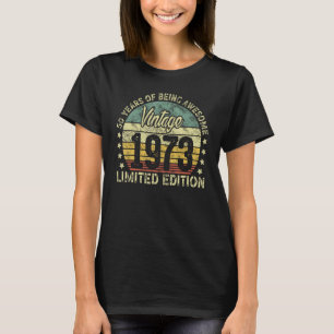 Camiseta Vintage 1973 Limited Edition 50 anos de idade Retr