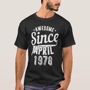Camiseta Vintage 1978 Incrível Desde April Happy My 44 Bir