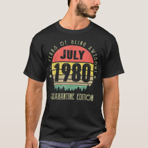 Camiseta Vintage 40 Anos Sendo Incrível Julho De 1980 Quara