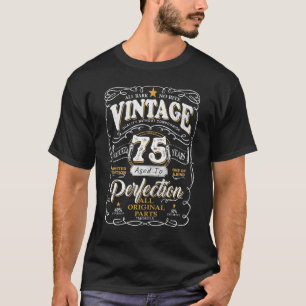 Camiseta Vintage, 75 Anos, Aniversário De Idade Perfeitamen