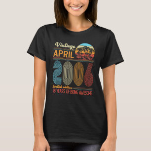 Camiseta Vintage abril de 2006 16 anos 16 anos Dia Decorat