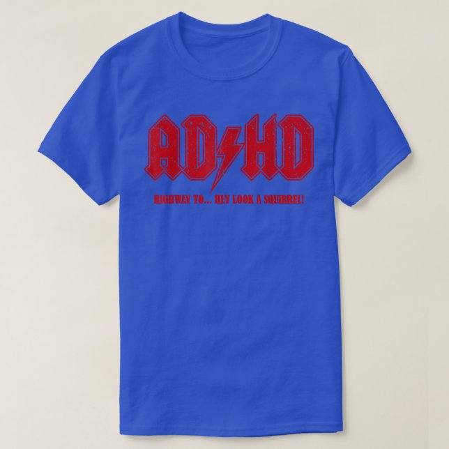 Camiseta Vintage ADHD Highway To Squirrel  (Frente do Design)