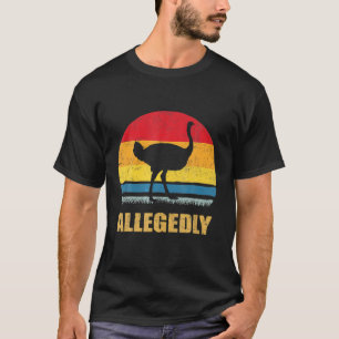 Camiseta Vintage Alegadamente Ostrich Retro - Ostrich Lover