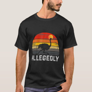 Camiseta Vintage Alegadamente Ostrich Retro - Ostrich Lover