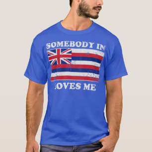 Camiseta Vintage Alguém No Havaí Me Ama A Bandeira Havaiana