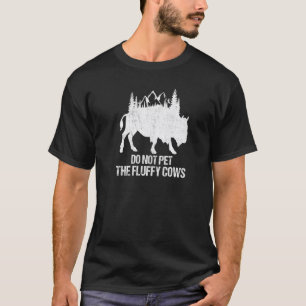 Camiseta Vintage American Bison Hunt Não Põe Fluffy