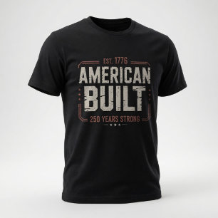 Camiseta Vintage Americano Construído 250 Anos Forte Patrió