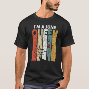 Camiseta Vintage Aniversário Eu sou uma rainha de junho