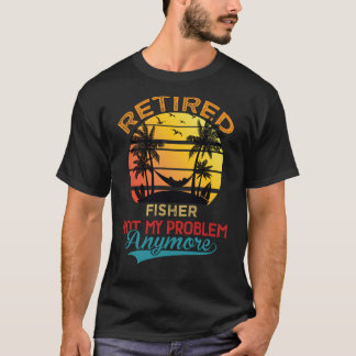 Camiseta Vintage aposentado Fisher Não é meu problema mais 