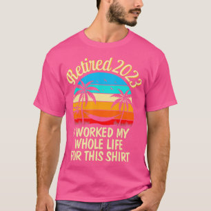 Camiseta Vintage Aposentou 2023 Eu Trabalhei Toda A Minha V