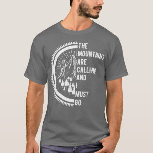 Camiseta Vintage As Montanhas Estão Ligando E Eu Tenho Que