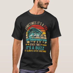 Camiseta Vintage Às Vezes É Um Peixe Eu Sempre Pego Alguns