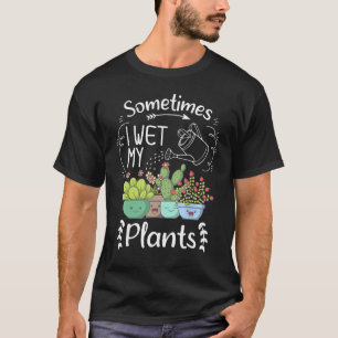 Camiseta Vintage Às Vezes Eu Molho Minhas Plantas Engraçado