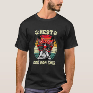 Camiseta Vintage Best Boston Terrier Mãe Nunca Cachorro Mam