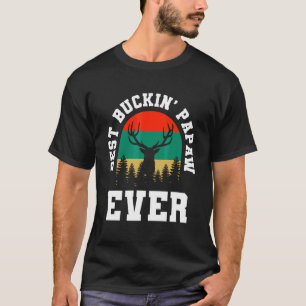Camiseta Vintage Best Buking Papaw Ever Deer Huntefathe Fat