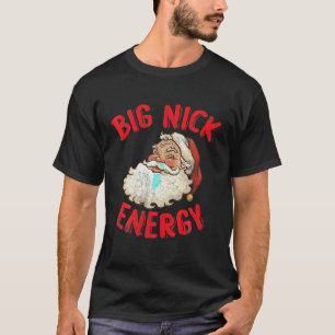 Camiseta Vintage Big Nick Energy Engraçado Férias de Natal 